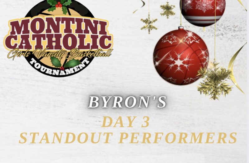Montini Xmas Tournament: Byron&#8217;s Day 3 Standouts