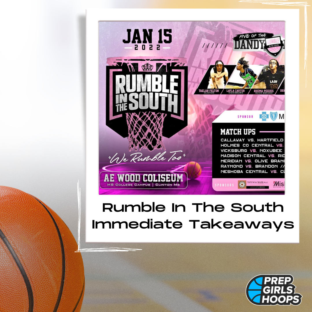 Rumble In The South Immediate Takeaways Prep Girls Hoops