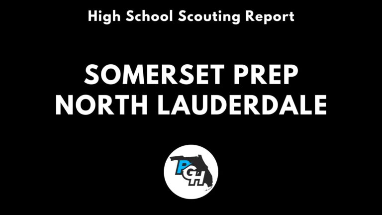 Scouting Report: Somerset Prep North Lauderdale