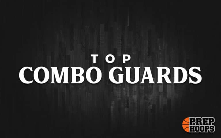 Rankings Review: Class of 2024 Combo Guards