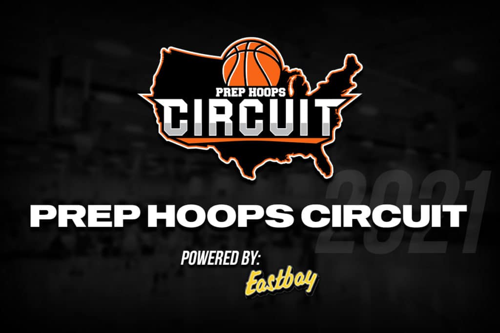 Introducing the 2021 Prep Hoops Circuit Prep Hoops