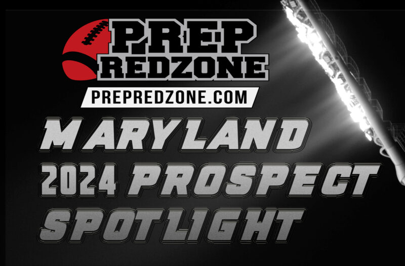SPOTLIGHT Rising 2024 prospects in Maryland Prep Redzone